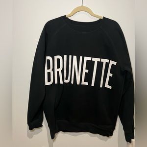 Brunette The Label “Brunette” Crewneck!